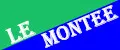 Le Montee