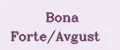 Bona Forte/Avgust