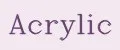 Acrylic