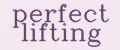 PERFECT LIFTING