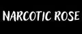 Narkotic Rose