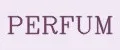 PERFUM