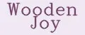 Wooden Joy