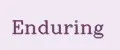 Enduring