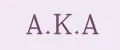 A.K.A