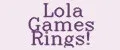 Lola Games Rings!