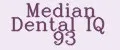 Median Dental IQ 93