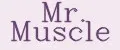 Mr. Muscle
