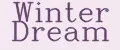 WINTER DREAM