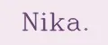Nika.