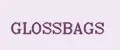 GLOSSBAGS
