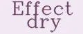 Effect dry