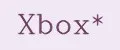 Xbox*