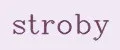 Stroby