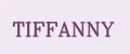 TIFFANNY
