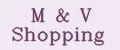 M&V Shopping