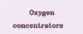 Oxygen concentrators