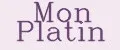 Mon Platin