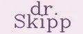 DR. SKIPP