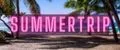 SUMMERTRIP