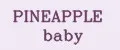 PINEAPPLE baby