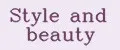 Style and beauty