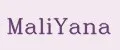 MALIYANA