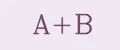 A+B