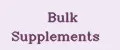 BULK SUPPLEMENTS