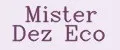 Mister Dez Eco