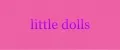little dolls