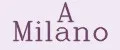 A Milano