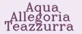 Aqua Allegoria Teazzurra