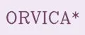ORVICA*