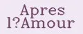 Apres l’Amour