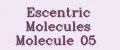 Escentric Molecules Molecule 05