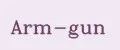 Arm-gun