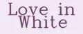 Love in White