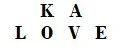 KA LOVE