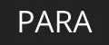 PARA