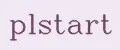 plstart