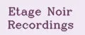Etage Noir Recordings