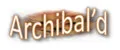 Archibal'd