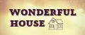 Wonderful House
