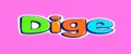 Dige