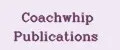 Coachwhip Publications