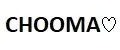 CHOOMA