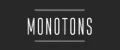 MONOTONS