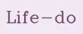 Life-do