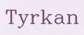 TYRKAN